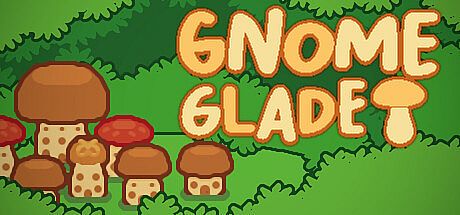 Gnome Glade Game