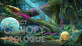 Project Canopy: Prologue