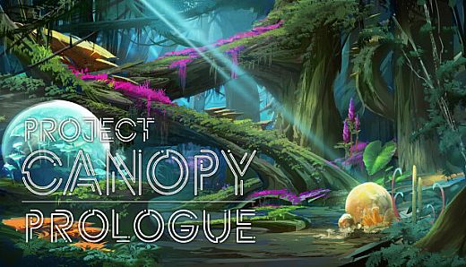 Project Canopy: Prologue