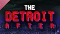 The Detroit After Soundtrack