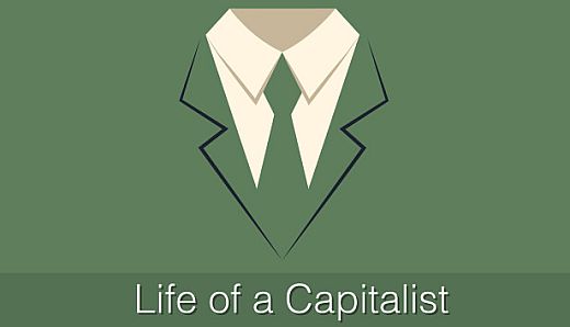 Life of a Capitalist