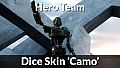 Hero Team: Dice Skin 'Camo'