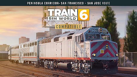 Train Sim World 6: Peninsula Corridor: San Francisco - San Jose DLC
