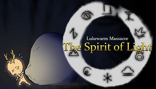Lukewarm Massacre: The Spirit of Light