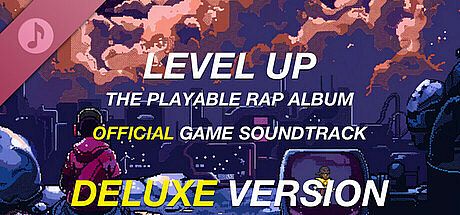 Level Up (The Playable Rap Album) Soundtrack DELUXE DLC