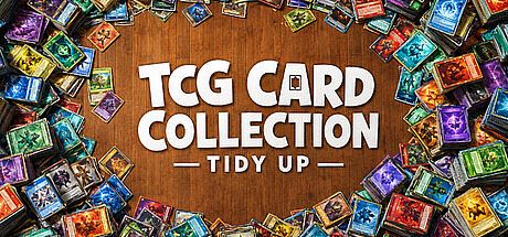 TCG Card Collection: Tidy Up Game