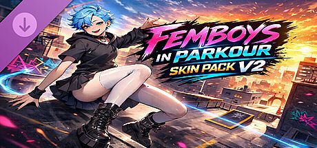 Femboys in Parkour Skin Pack V2 DLC