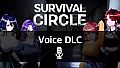 Survival Circle - Voice DLC