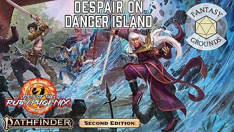 Fantasy Grounds - Pathfinder 2 RPG - Fists of the Ruby Phoenix AP 1: Despair on Danger Island DLC