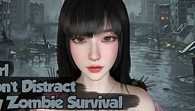 Girl, Don't Distract My Zombie Survival
