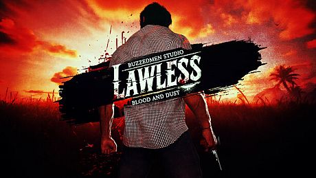 Lawless: Blood and Dust Game