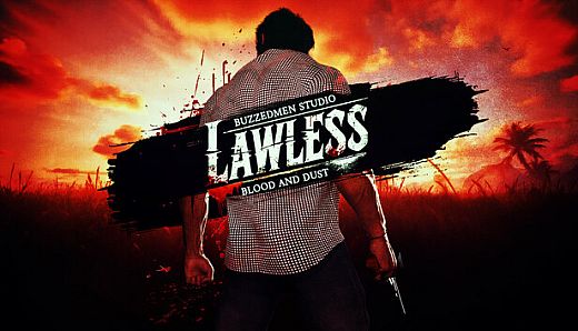 Lawless: Blood and Dust