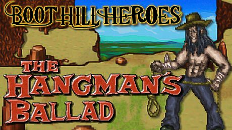 Boot Hill Heroes - The Hangman's Ballad DLC