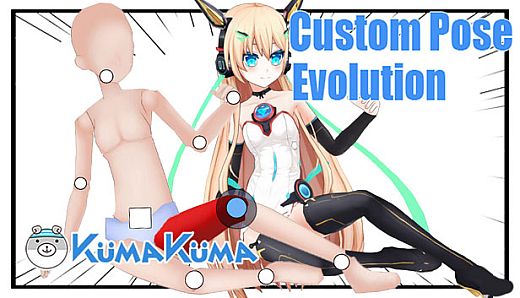 KumaKuma - Custom Pose Evolution