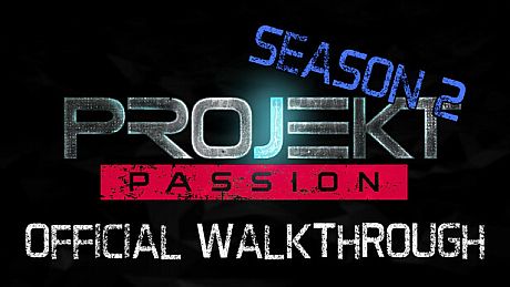 Projekt Passion — Season 2 Walkthrough DLC