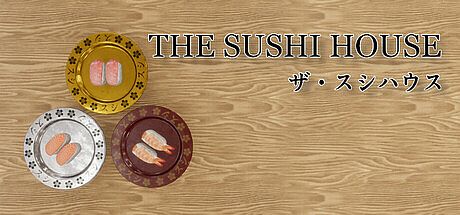The Sushi House Game