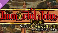 Buy The Immortal John Triptych: Weird Extra Content Art Gallery DLC Thingy ¯\_(ツ)_/¯ PC