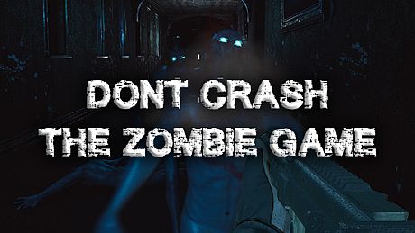 Don't Crash - The Zombie Game Game