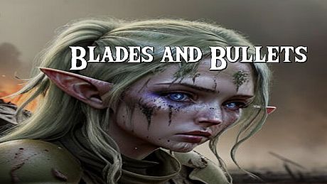 Blades and Bullets Game