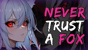 Never Trust a Fox