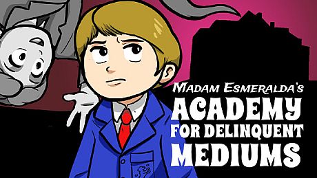 Madam Esmeralda's Academy for Delinquent Mediums Game