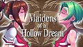 Maidens of a Hollow Dream