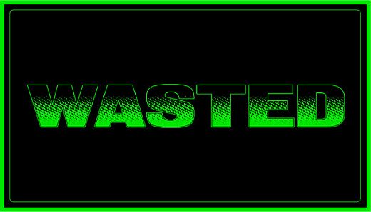 WASTED