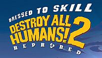 Kup Destroy All Humans! 2 - Reprobed: Dressed to Skill Edition na PC