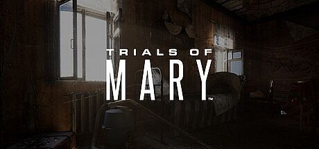 Trials of Mary
