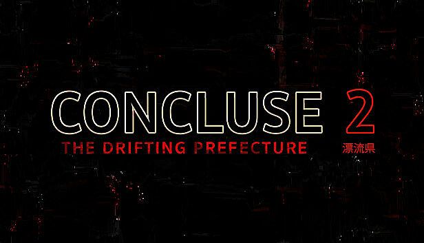 Buy CONCLUSE 2 - The Drifting Prefecture