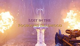Lost in the Fogbound Deadwood