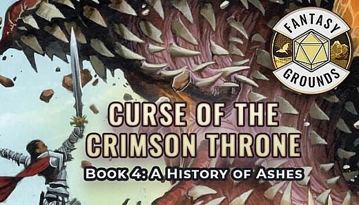 Fantasy Grounds - Pathfinder(R) for Savage Worlds: Curse of the Crimson Throne - Book 4: A History of Ashes