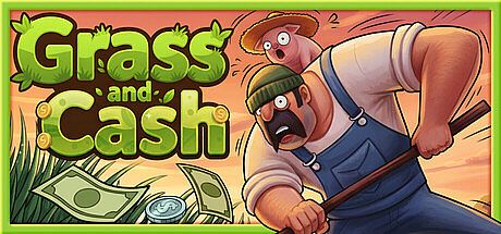 Grass and Cash