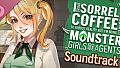 I drink Sorrel Coffee to reboot reality, but I'm being hunted by Monster Girls and armed agents Soundtrack