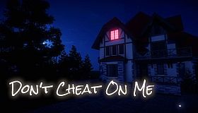 Don't Cheat On Me