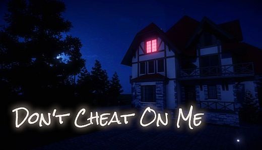 Don't Cheat On Me