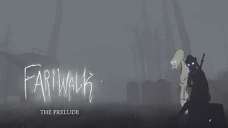 Fariwalk: The Prelude Game