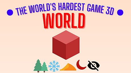 The World's Hardest Game 3D World Game