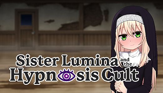 Sister Lumina and the Hypnosis Cult
