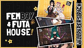 FEMBOY FUTA HOUSE - Wallpapers Pack