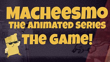 Macheesmo: The Animated Series: The Game Game