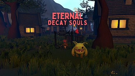 Eternal Decay Souls Game