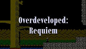 Overdeveloped: Requiem