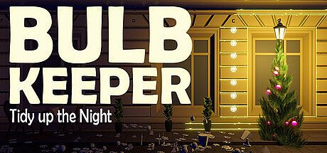 Bulb Keeper: Tidy up the Night Game