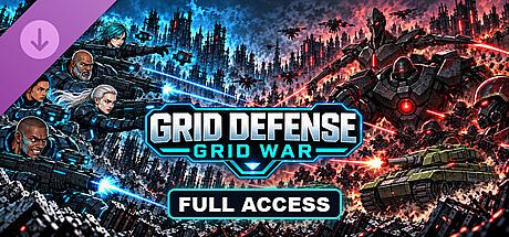GRID DEFENSE: GRID WAR - Full Access DLC