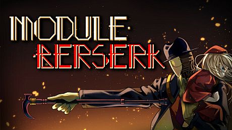 MODULE:BERSERK (모듈 버서크) Game