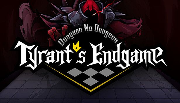 Buy Dungeon No Dungeon: Tyrant's Endgame