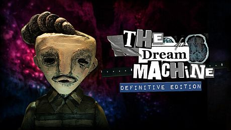 The Dream Machine - The Definitive Edition Game