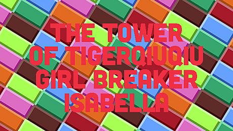 The Tower Of TigerQiuQiu Girl Breaker Isabella DLC