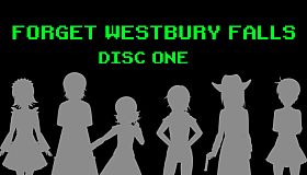 Forget Westbury Falls: Disc One